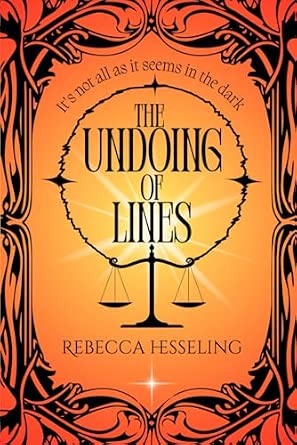 The Undoing Of Lines - Rebecca Hesseling