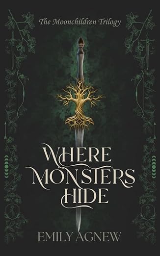 Where Monsters Hide - Emily Agnew