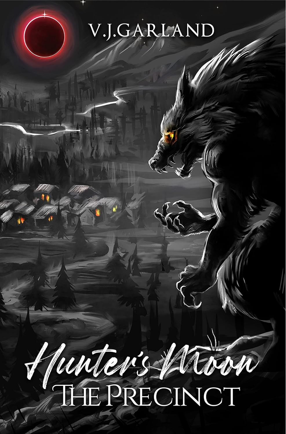 Hunter's Moon: The Precinct - V J Garland