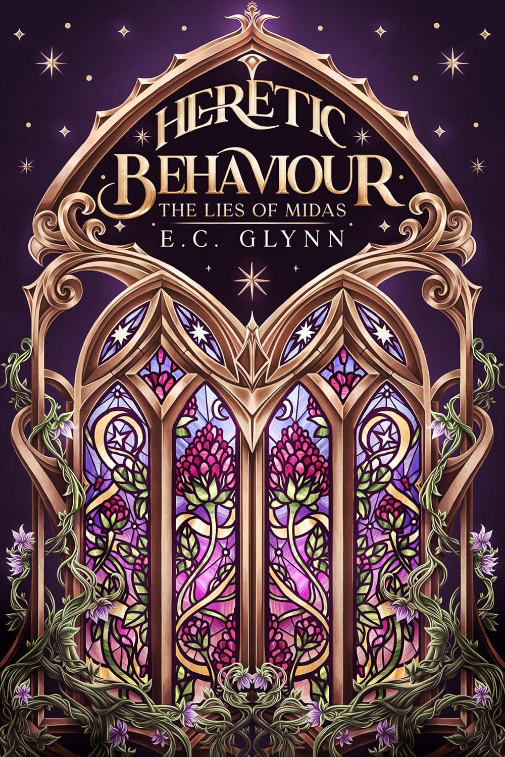 Heretic Behaviour: The Lies of Midas - E C Glynn