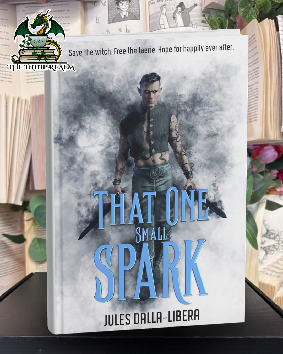 That One Small Spark - Jules Dalla-Libera