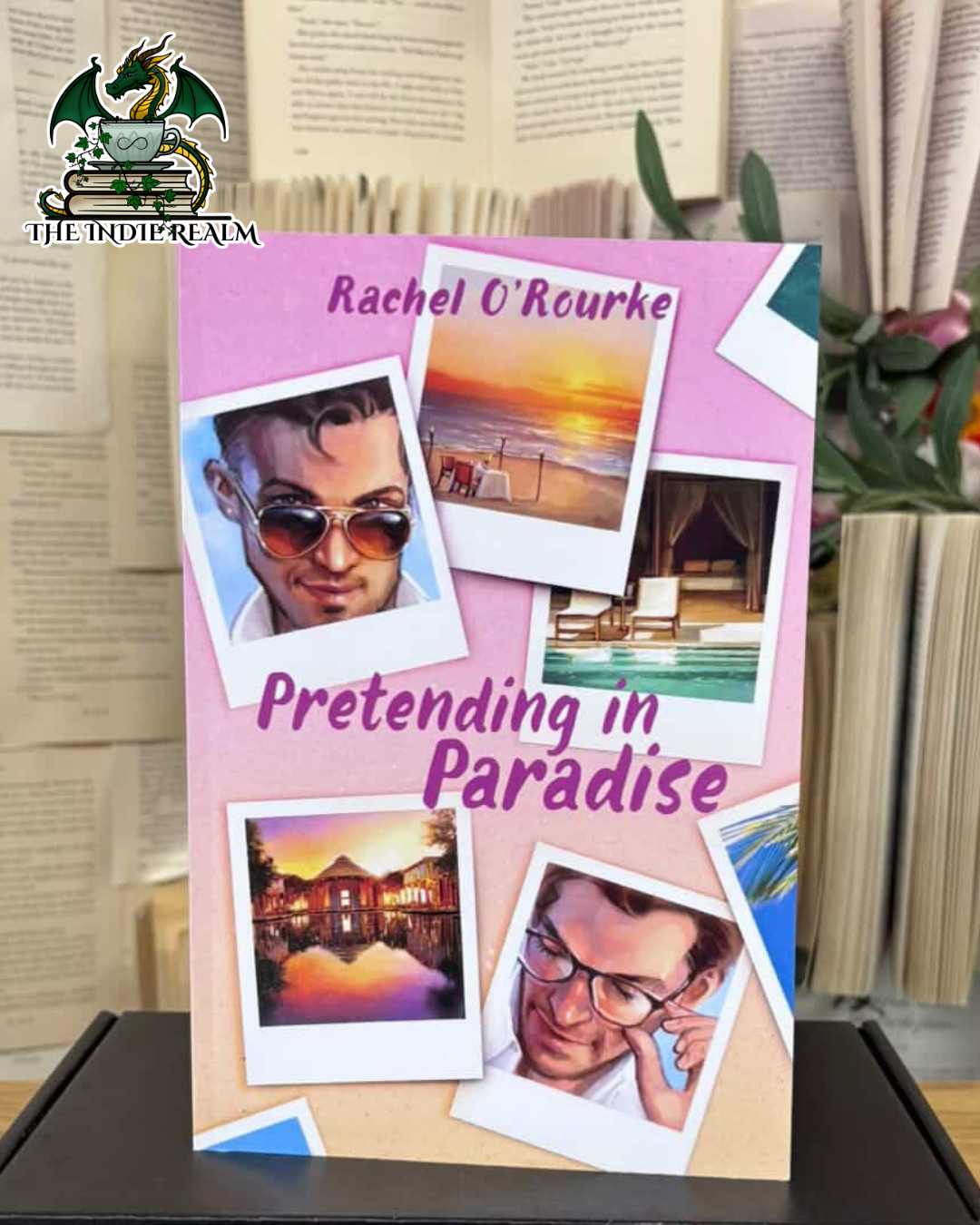 Pretending in Paradise - Rachel O'Rourke