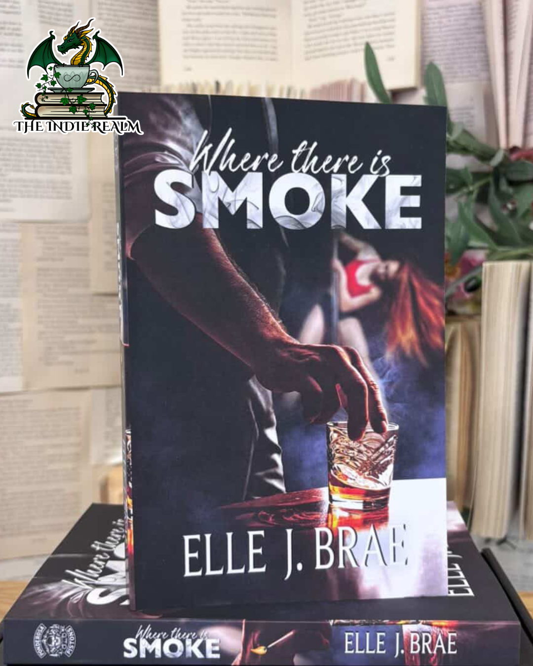 Where there is smoke - Elle J Brae