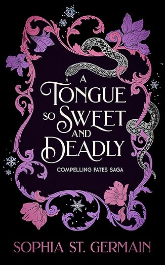 A Tongue so Sweet and Deadly - Sophia ST Germain