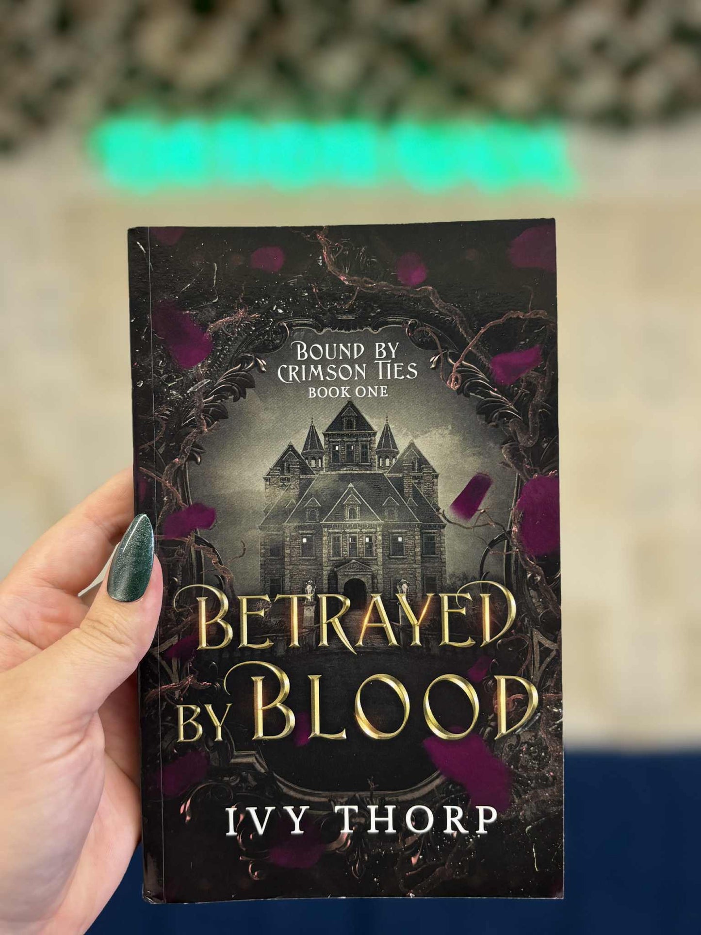 Betrayed By Blood - Ivy Thorp