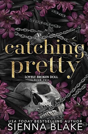 Catching Pretty - Sienna Blake