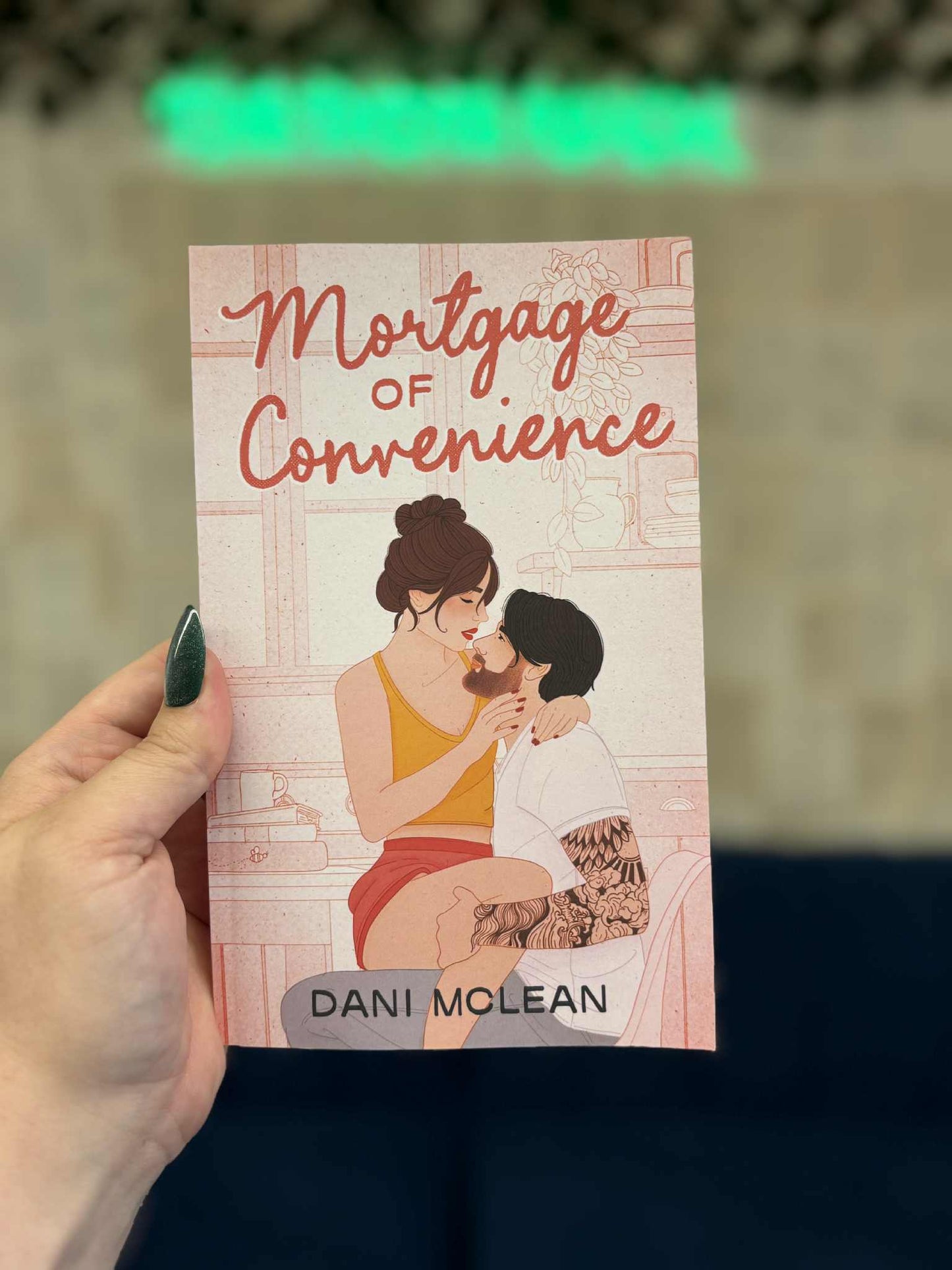Mortgage of Convenience - Out of Office Series - Dani McLean