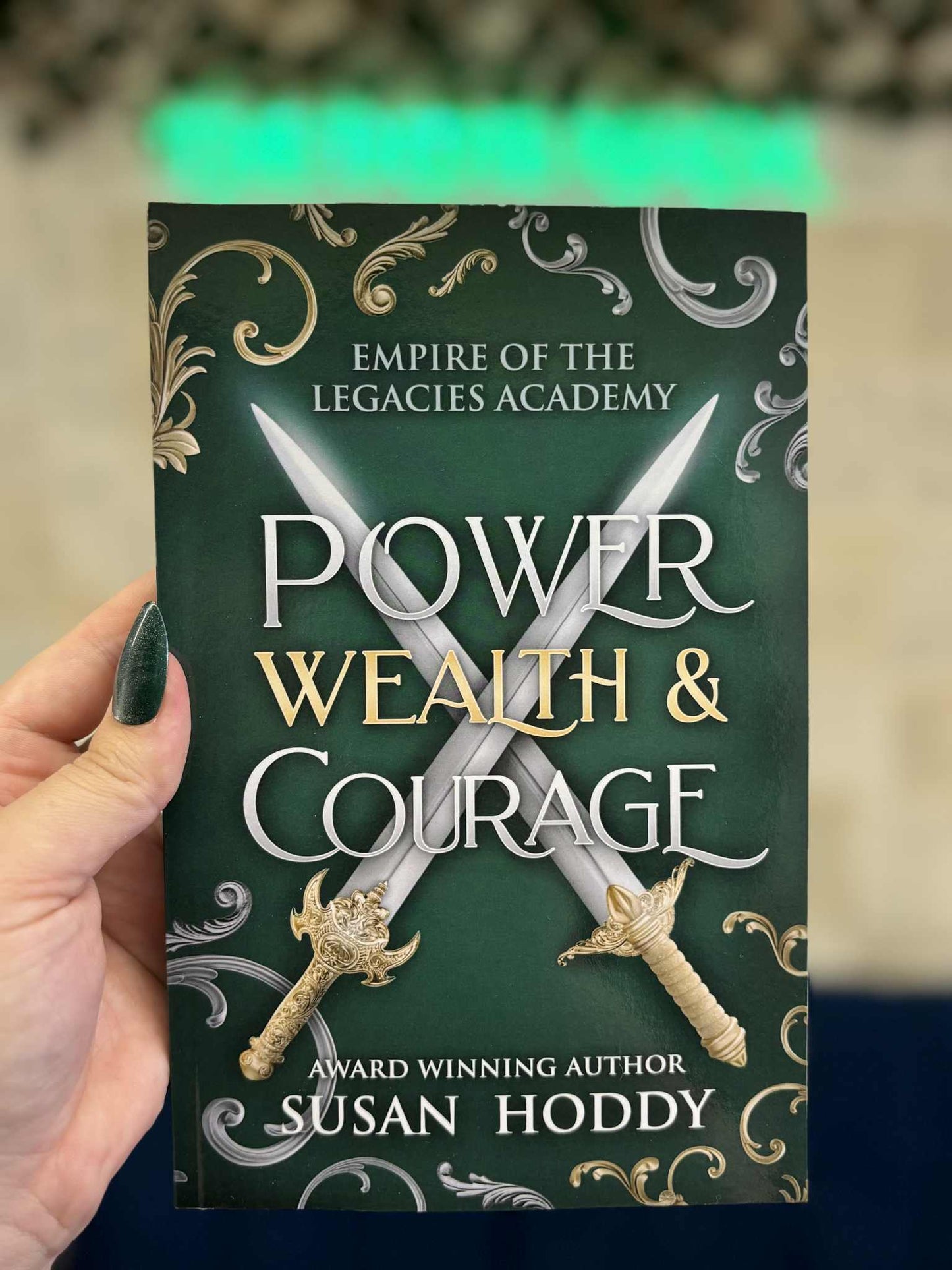 Power Wealth & Courage - Susan Hoddy