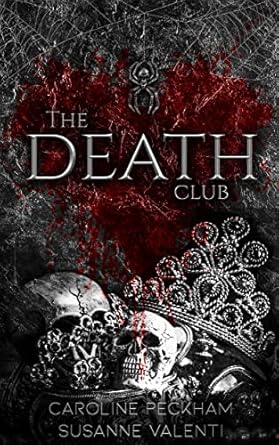 The Death Club - Caroline Peckham & Susanne Valenti