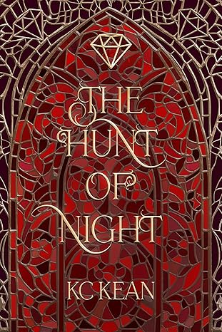 The Hunt Of Night - KC Kean