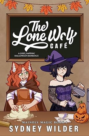 The Lone Wolf Café - Sydney Wilder