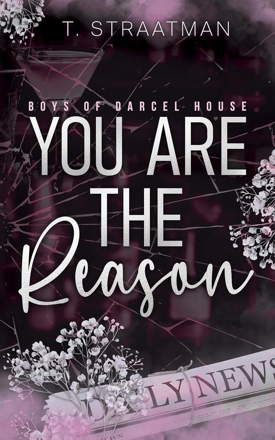 You are the reason - T. Straaman
