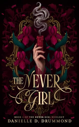 The Never Girl -  Danielle D. Drummond