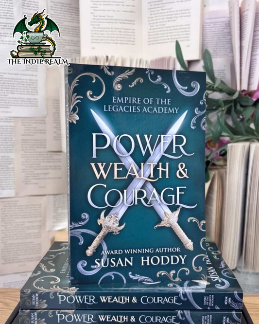 Power Wealth & Courage - Susan Hoddy