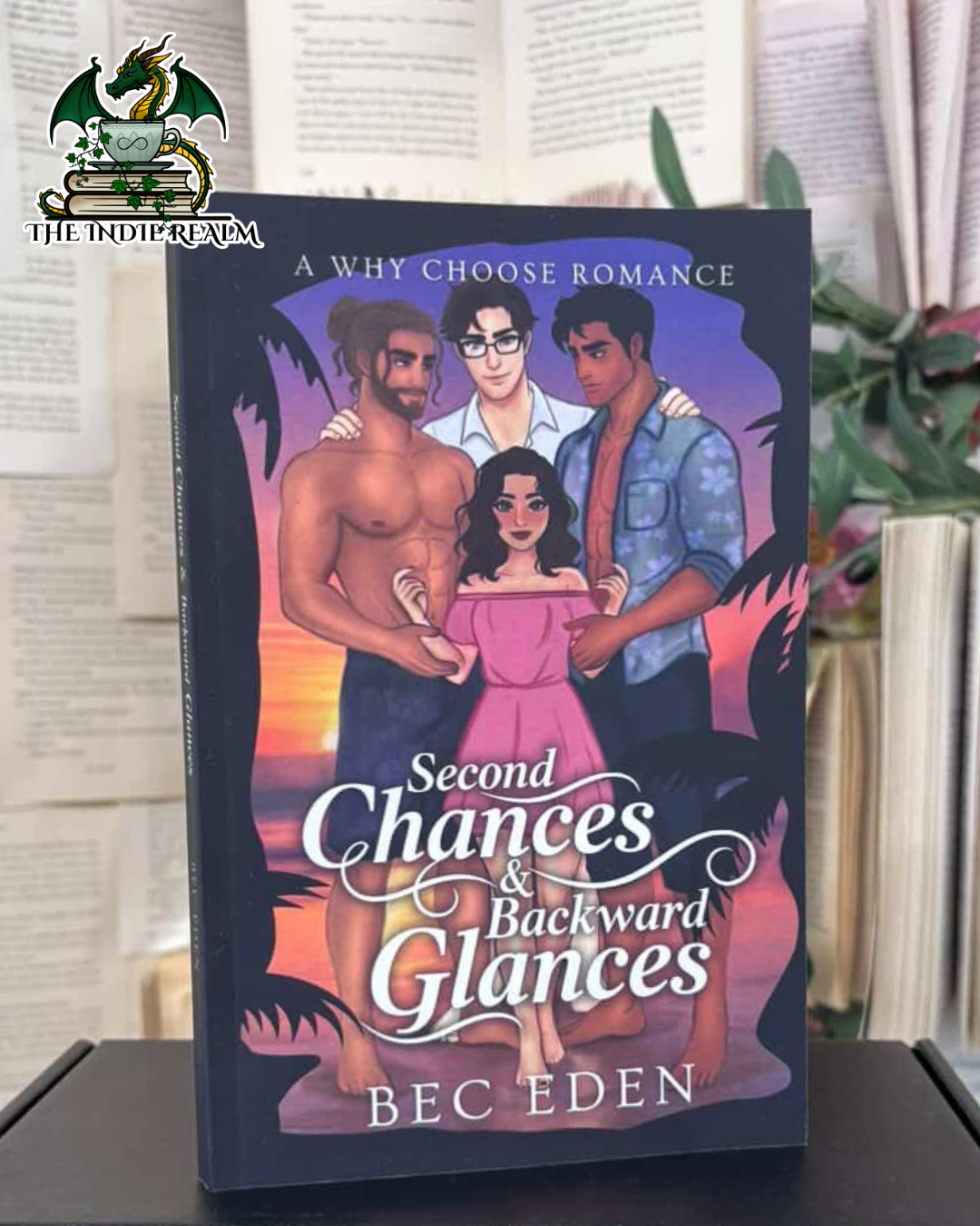 Second Chances and Backward Glances - Bec Eden
