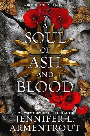 A Soul of Ash and Blood - Jennifer L Armentrout