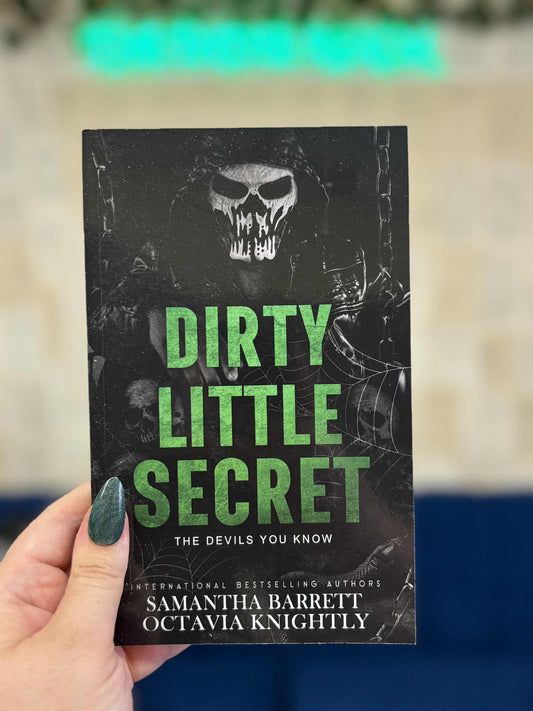 Dirty Little Secret - Samantha Barrett & Octavia Knightly