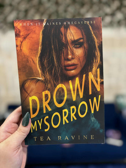 Drown My Sorrow - Tea Ravine