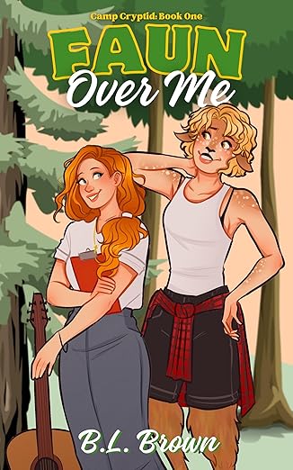 Faun Over Me - B L Brown