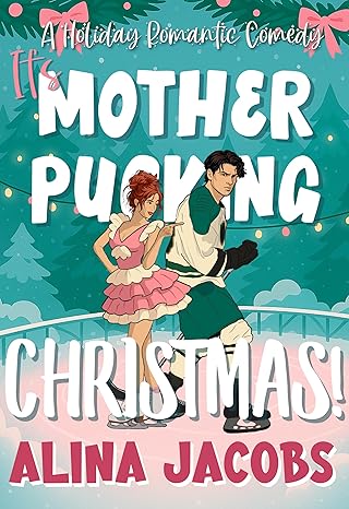 It's Mother-Pucking Christmas - Alina Jacobs
