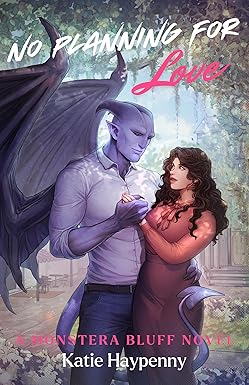 No Planning for Love - Katie Haypenny