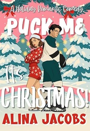 Puck Me It's Christmas - Alina Jacobs