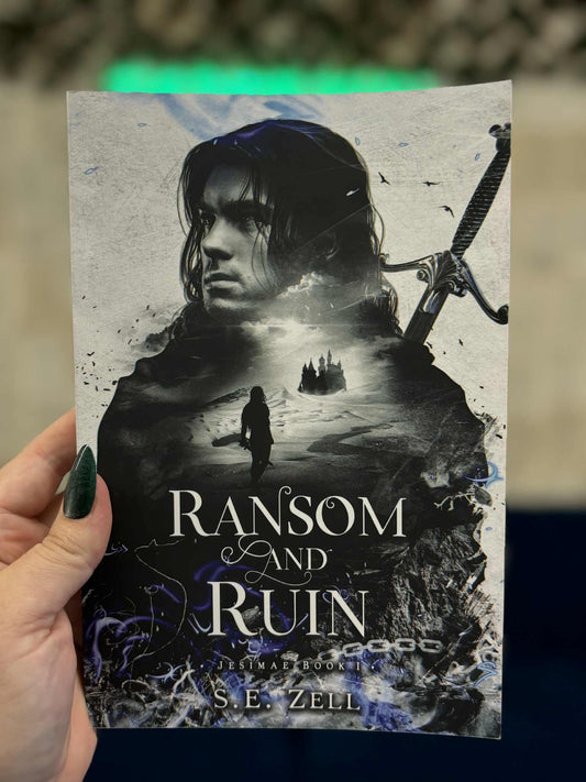 Ransom and Ruin -  S E Zell