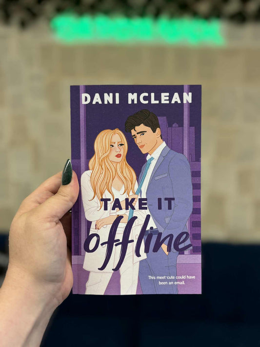 Take It Offline - Out of Office Series - Dani McLean