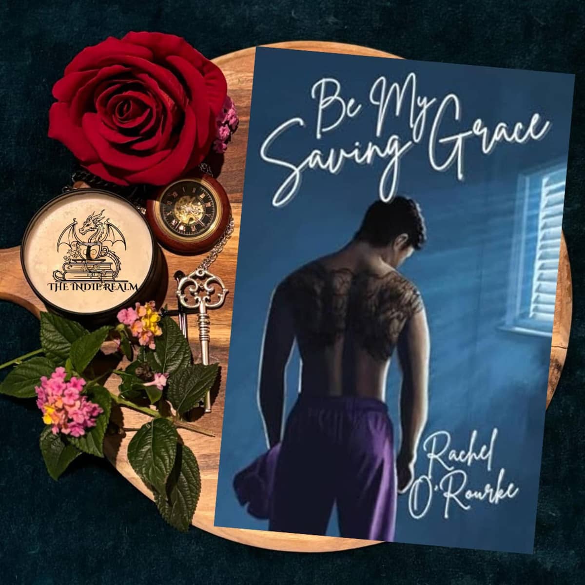 Be My Saving Grace by Rachel O'Rourke