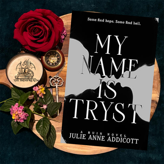 My Name is Tryst by Julie Anne Addicott