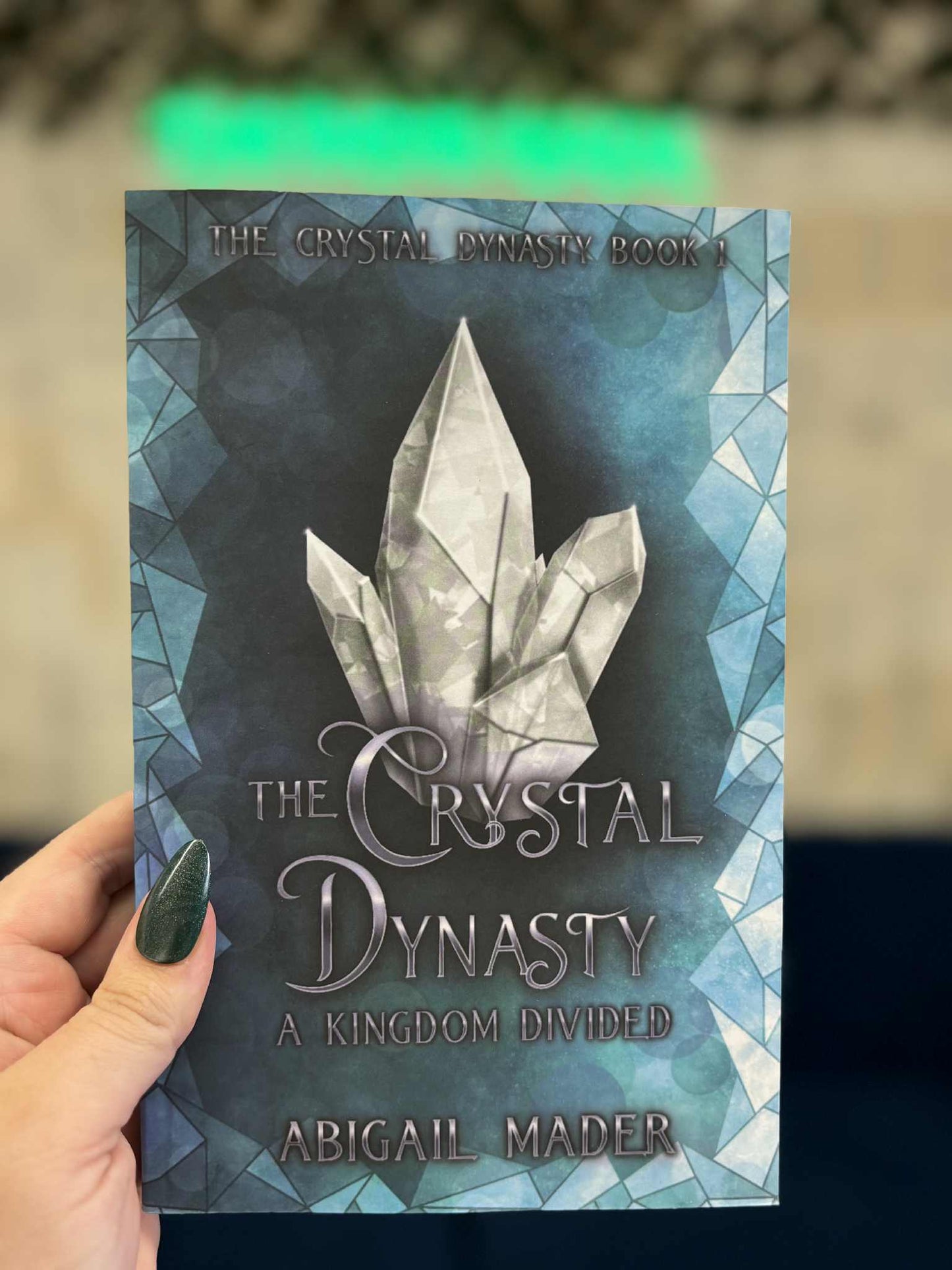 The Crystal Dynasty - A Kingdom Divided - Abigail Mader