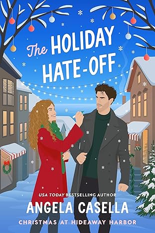 The Holiday Hate-Off - Angela Casella