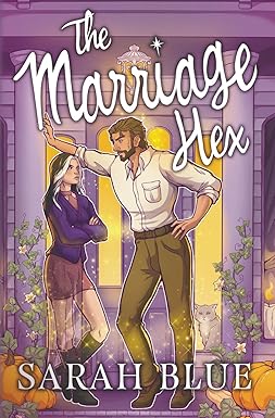 The Marriage Hex - Sarah Blue