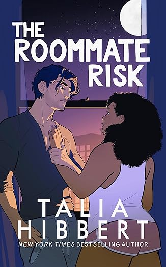 The Roommates Risk - Talia Hibbert